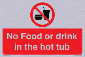 No Food or drink in the hot tub